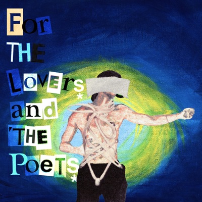 For the Lovers and the Poets