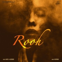 ROOH (feat. Alchemii) - Single - Aafat - AFT Sena !