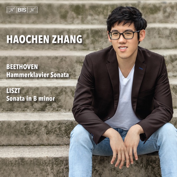 Haochen Zhang Plays Beethoven and Liszt