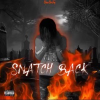 Snatch Back - Single - BloccBoiJay