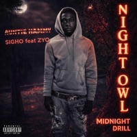 Night Owl: Midnight Drill (feat. ZYo) - Single - Sigho