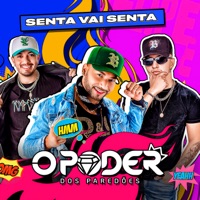 Senta Vai Senta - Single - O Poder Dos Paredões & Felipe Salles
