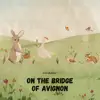 Pete Morton - On the Bridge of Avignon
