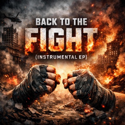 Back to the Fight (Instrumental EP) - Single