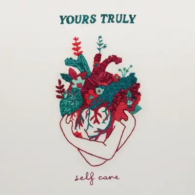 Listen to Self Care by Yours Truly