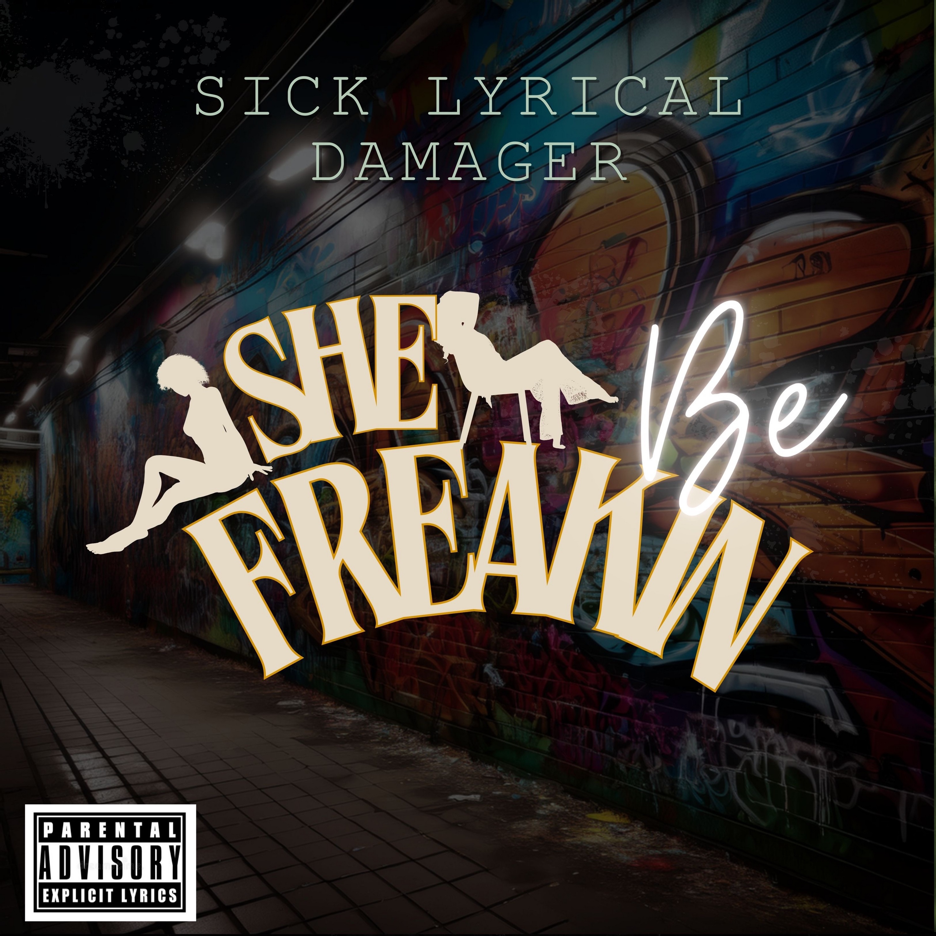 She be freakin - Single