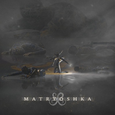 Matryoshka - Single