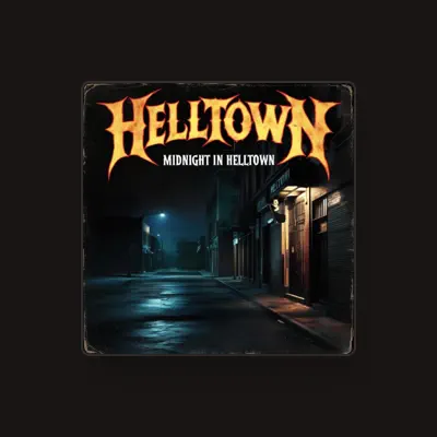 Listen to HellTown, watch music videos, read bio, see tour dates & more!
