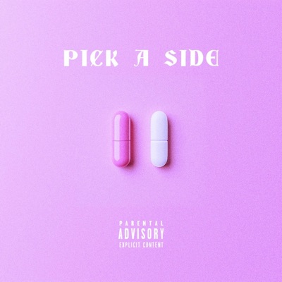 Pick A Side (feat. Young Pop) - Single - album by Lola Valentine