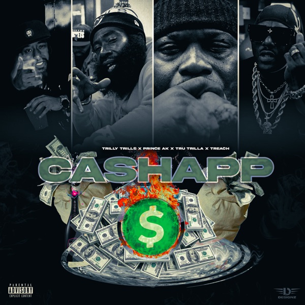Cashapp (feat. Trilly Trills, Tru Trilla & Treach) - Single