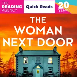 The Woman Next Door: Quick Reads 2026