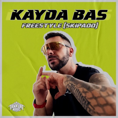Kayda Bas Freestyle (SKIPADD) - Single