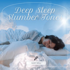 Deep Sleep Slumber Tones