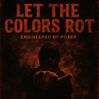 Let The Colors Rot - Single