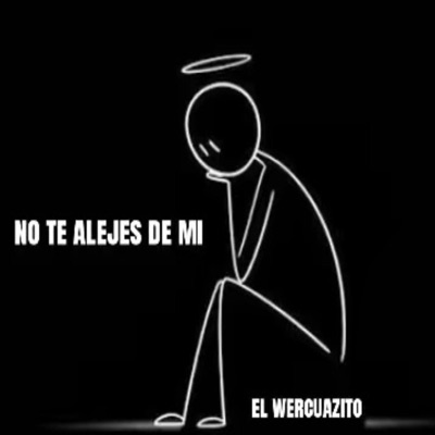 no te alejes de mi - Single