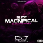 Slide Magnifical - Slowed - Single