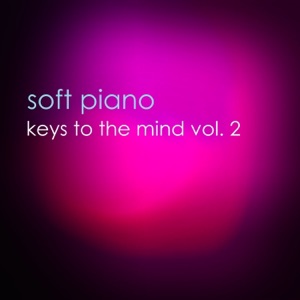 Keys To The Mind Vol. 2