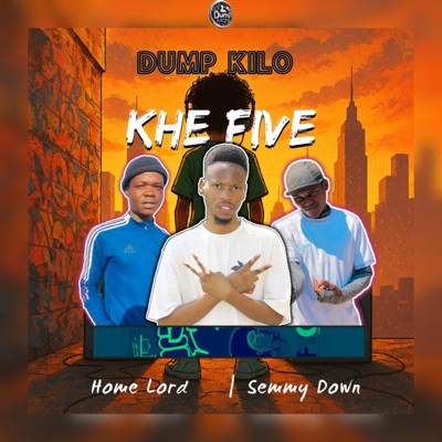 Khe Five (feat. Home Lord & Semmy Down) - Single