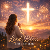 Lord, Bless This New Year