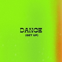 Dance (Get Up) - Single - BŪRN