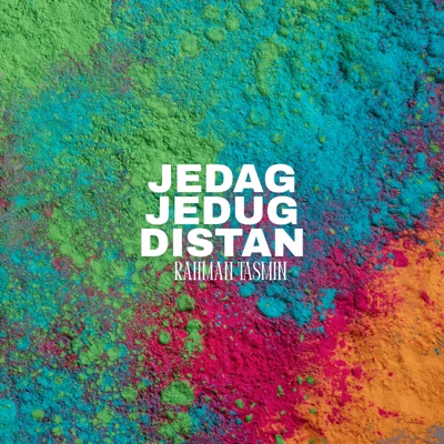 Jedag Jedug Distan - Single