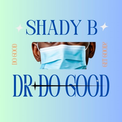 Dr Do Good - Single