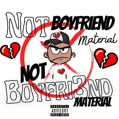 Not Boyfriend Material - EP