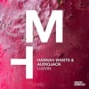 HANNAH WANTS/AUDIOJACK - Luvvin