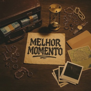 Melhor Momento (feat. Dylon no Beat & Drop)