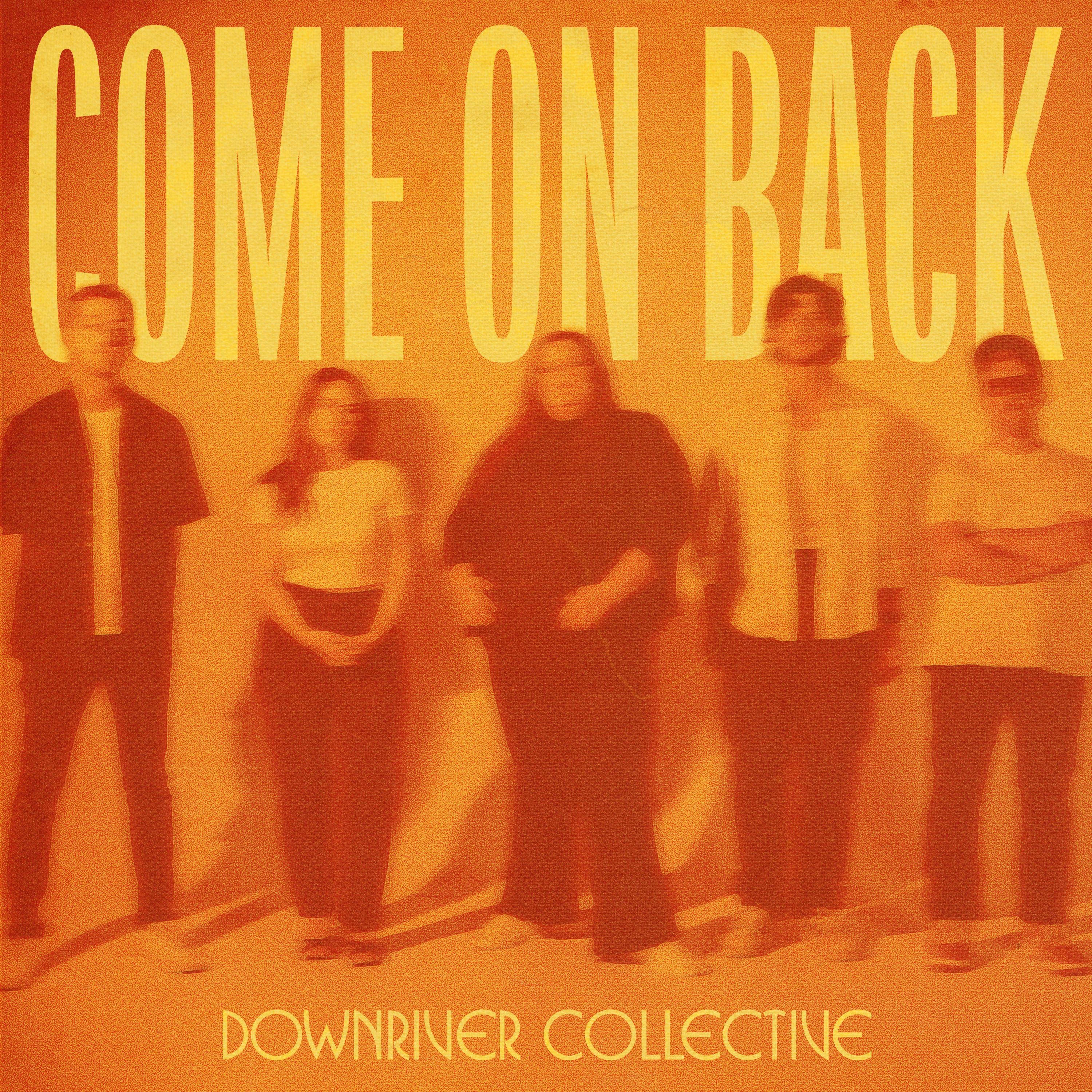 Come On Back - Single