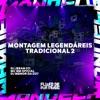 Montagem Legendáreis Tradicional 2 - Single