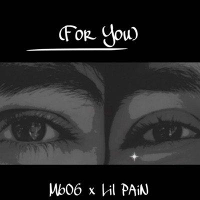 For You (feat. Lil PAiN) - Single