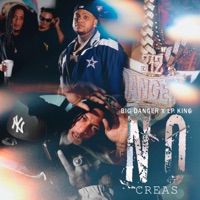 No Creas - Single - Big Dan J, Lp king & Rb One
