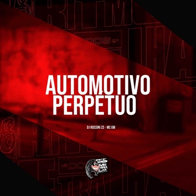 Automotivo Perpétuo - Single