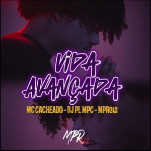 Vida Avançada (feat. DJ PL MPC)