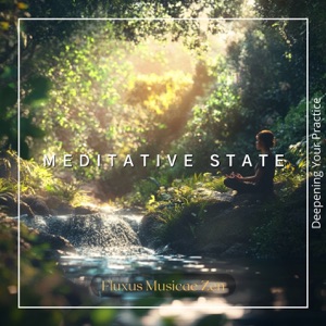 Meditative State: Deepening Your Practice