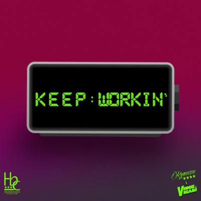 KEEP WORKIN' (feat. Vince Vicari) [Radio Edit] - Single