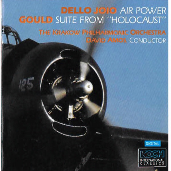 Dello Joio: Symphonic Suite "Air Power" – Morton Gould: Holocaust Suite