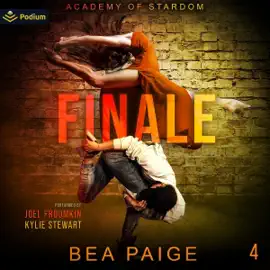 Finale: Academy of Stardom, Book 4 (Unabridged)