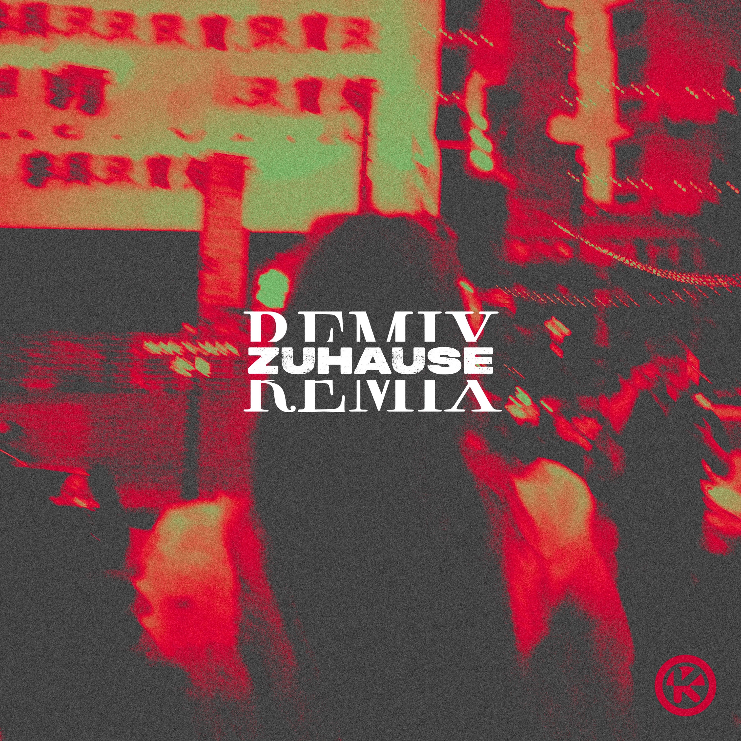 Zuhause (Remix) - Single