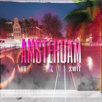 Amsterdam (feat. swit) - Single - HB Officiel