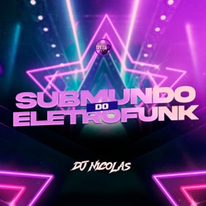 Submundo do Eletrofunk