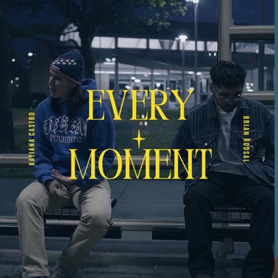 Every Moment (feat. Brian Rodsal) - Single