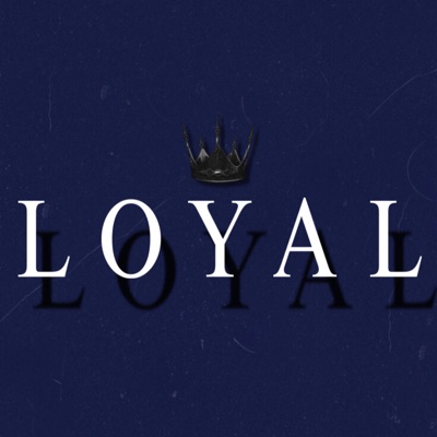 Loyal - Single