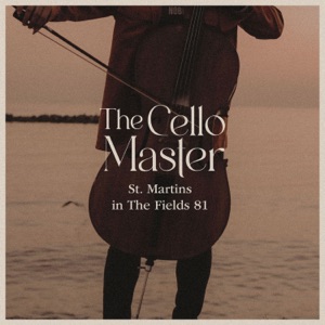 The Cello Master - St. Martins in The Fields 81