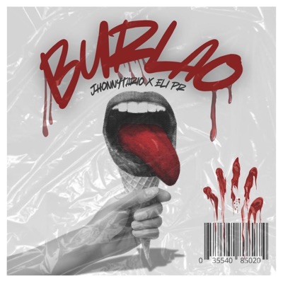 Burlao (feat. ELI PR) - Single