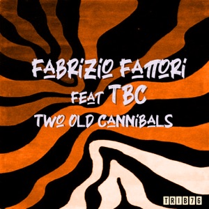 Two Old Cannibals (feat. TBC) - Single