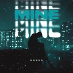 Mine (feat. Lacey) - Single