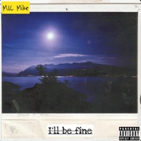 It'll Be Fine - Single - MIC Mike