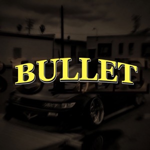 Bullet - Single